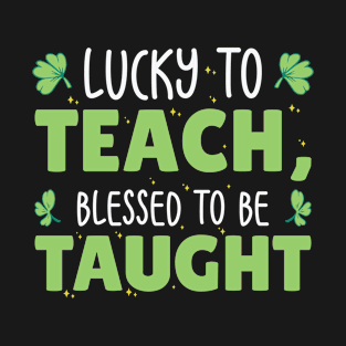 St. Patrick's Day Teaching Lucky Shamrock Clover T-Shirt