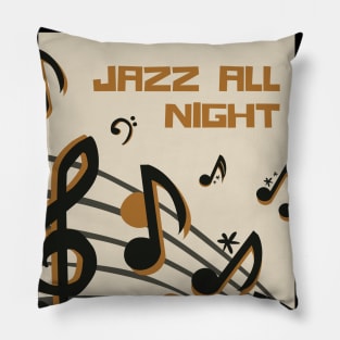 Jazz all Night Pillow