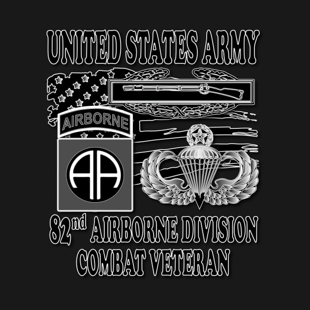 82nd Airborne Combat Veteran (Infantry) by Relaxed Lifestyle Products