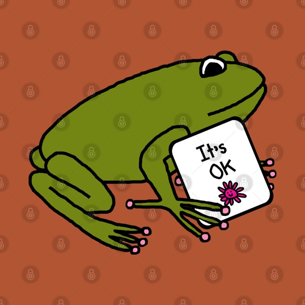 Kindness Quote Frog Says Its OK by ellenhenryart