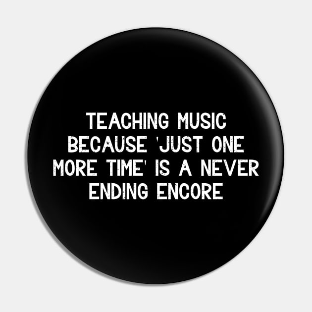 Teaching music Because 'Just one more time' Pin by trendynoize