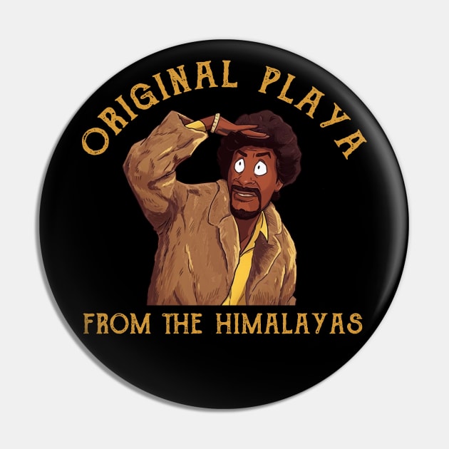 Original Playa From The Himalayas Martin Lawrence Show Pin by PopcornShow