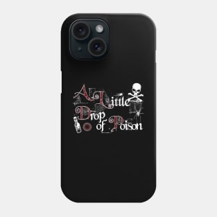 TOM WAITS A LITTLE DROP OF POISON Phone Case