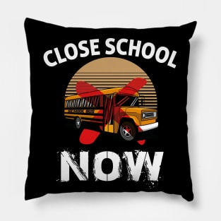 Close School Now | Students Lives Matter Pillow