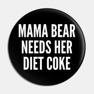 Mama bear needs her diet Pin