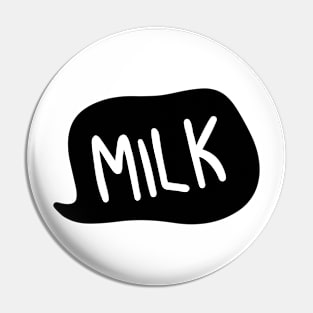 Milk in mind Pin