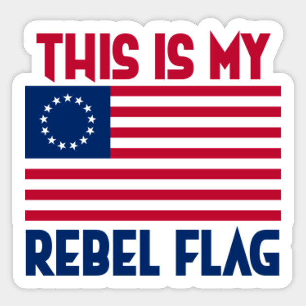 My Rebel Flag