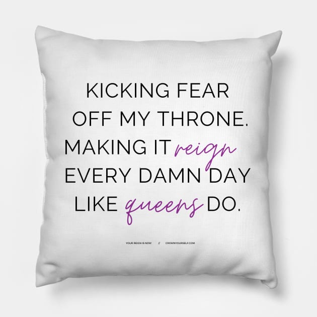 Make It Reign, Like a Queen Pillow by Crown Yourself