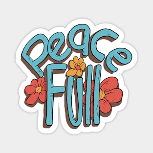 Peace Full Magnet