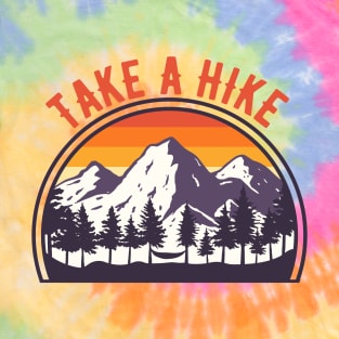 take a hike T-Shirt