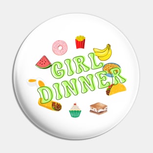 GIRL DINNER Pin