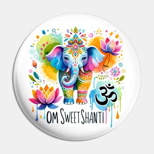 Om Sweet Shanti Pin