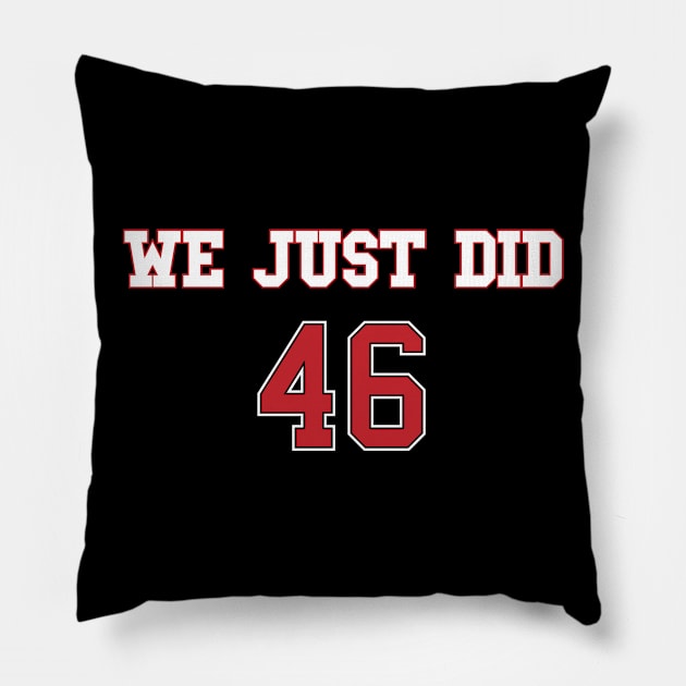 We Did it Joe (Red Jersey Back) Pillow by stuffbyjlim