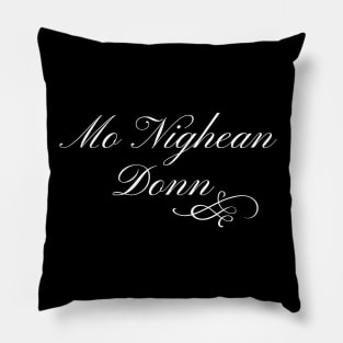 Mo Nighean Donn My Brown Haired Lass Pillow