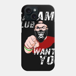 Salami Club Wants You! Phone Case