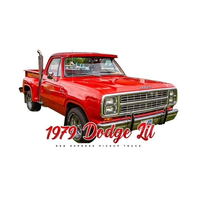 1979 Dodge "Lil Red Express" Pickup Truck by Gestalt Imagery