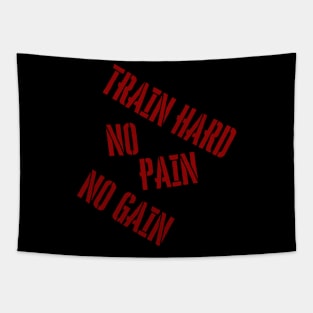 Sports Train Hard or no Gain Tapestry