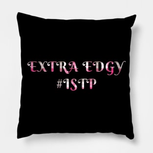 ISTP Extra Edgy Pillow