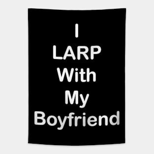 I LARP With My Boyfriend (White) Tapestry