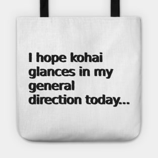 Senpai problems Tote