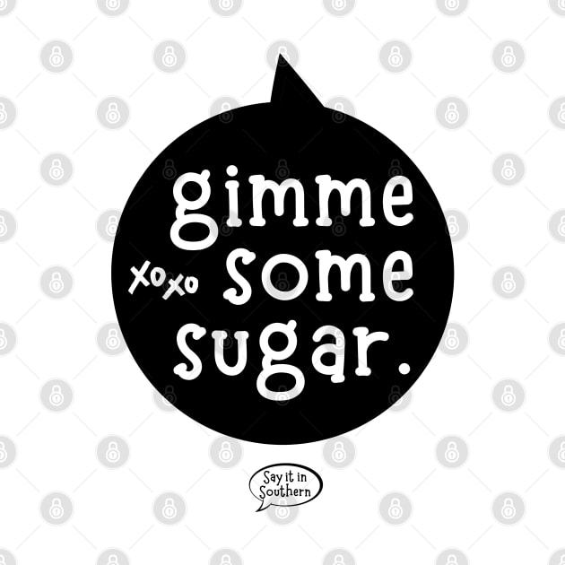 Gimme some sugar by WonderBubbie