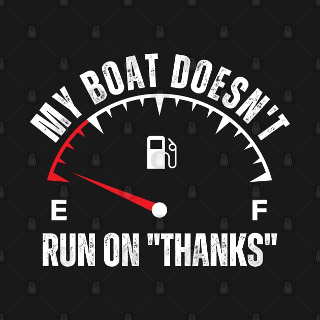my boat doesn't run on thanks funny boating by Drawab Designs
