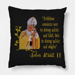 St Pope John Paul ll Catholic T-Shirt Saint T-Shirt Pillow