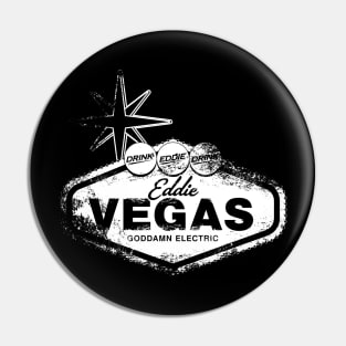 Eddie Vegas "GD" Electric Pin