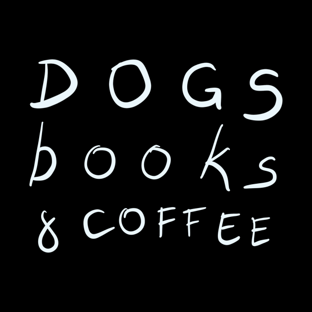 Dogs, Books & Coffee by VintageArtwork