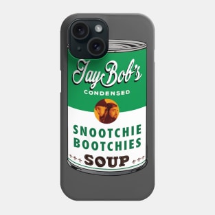 Snootchie Bootchies Soup Phone Case