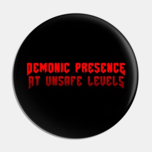 Demonic Presence At Unsafe Levels, Doom, gaming, Video games Pin