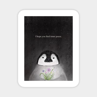 I hope you find inner peace, penguin love, wild flowers, spirt animal, valentines Magnet