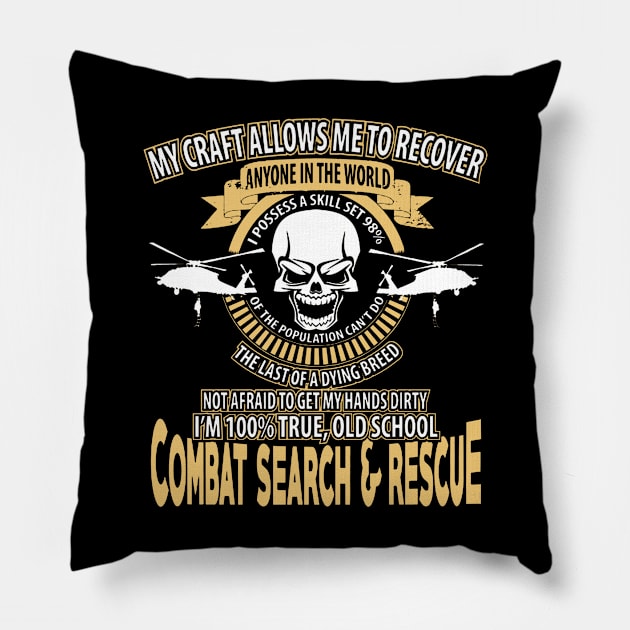 Combat Search & Rescue My Craft Allows Me Pillow by QUYNH SOCIU