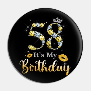 It's My 58th Birthday Pin