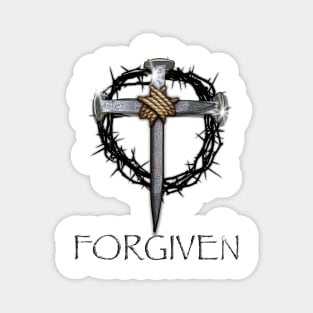 Forgiven - 3 Nails, crown of thorns Magnet