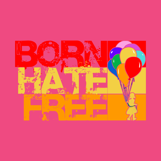 born hate free by chromatosis