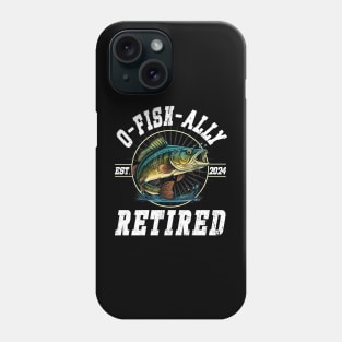 Fisherman Fishing Retirement Gift O Fish Ally Retired 2024 Phone Case