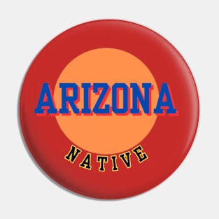 Arizona Native - Small Chest Emblem Pin