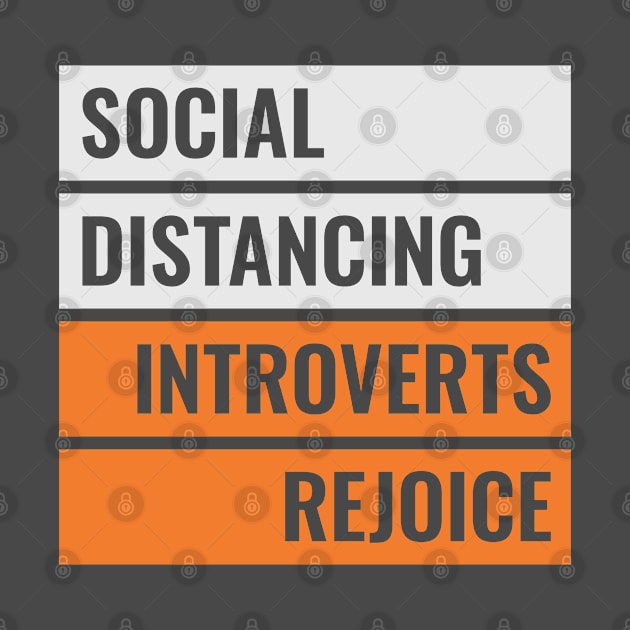 Social Distancing Introverts Rejoice by sanjayaepy