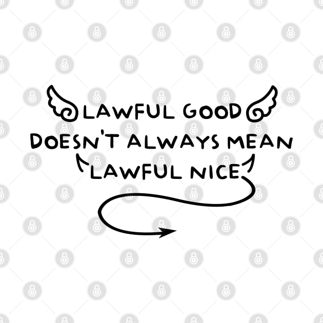 Lawful Good by Pasta_Sauce