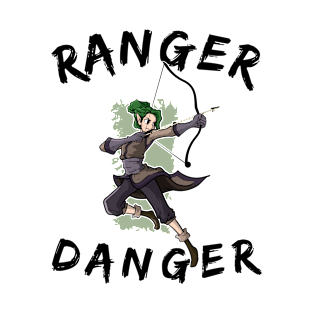 Ranger Hunter Class RPG Fun Archer Roleplaying Meme Quote T-Shirt