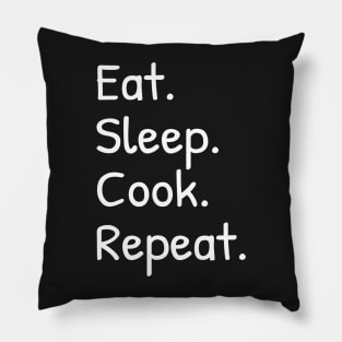 Eat Sleep Cook Repeat Funny Pillow