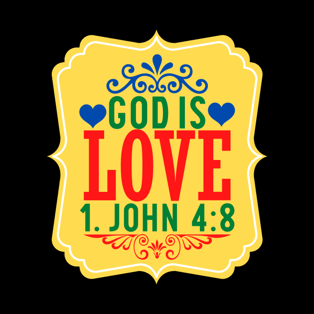 God Is Love by Prayingwarrior