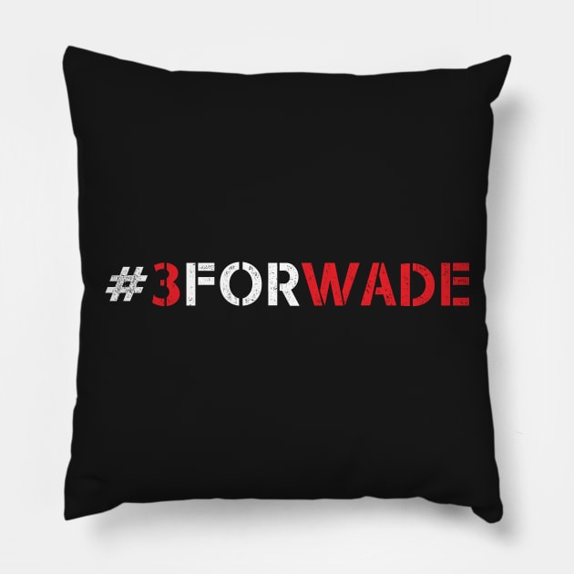 3 for wade Pillow by ilvms