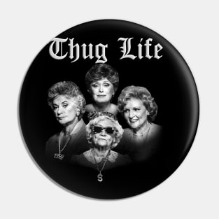 thug life golden Pin