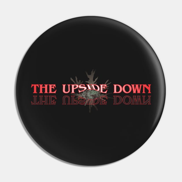 Stranger Things the upside down Pin by CrazyCreature