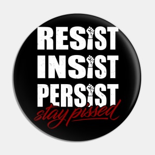 Stay pissed Pin