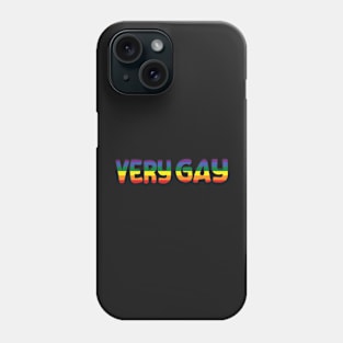 Very Gay - Rainbow Phone Case