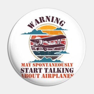 WARNING MAY SPONTANEOUSLY START TALKING ABOUT AIRPLANES SUNSET Pin