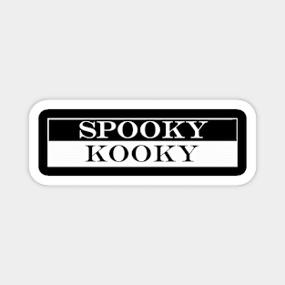 spooky kooky Magnet